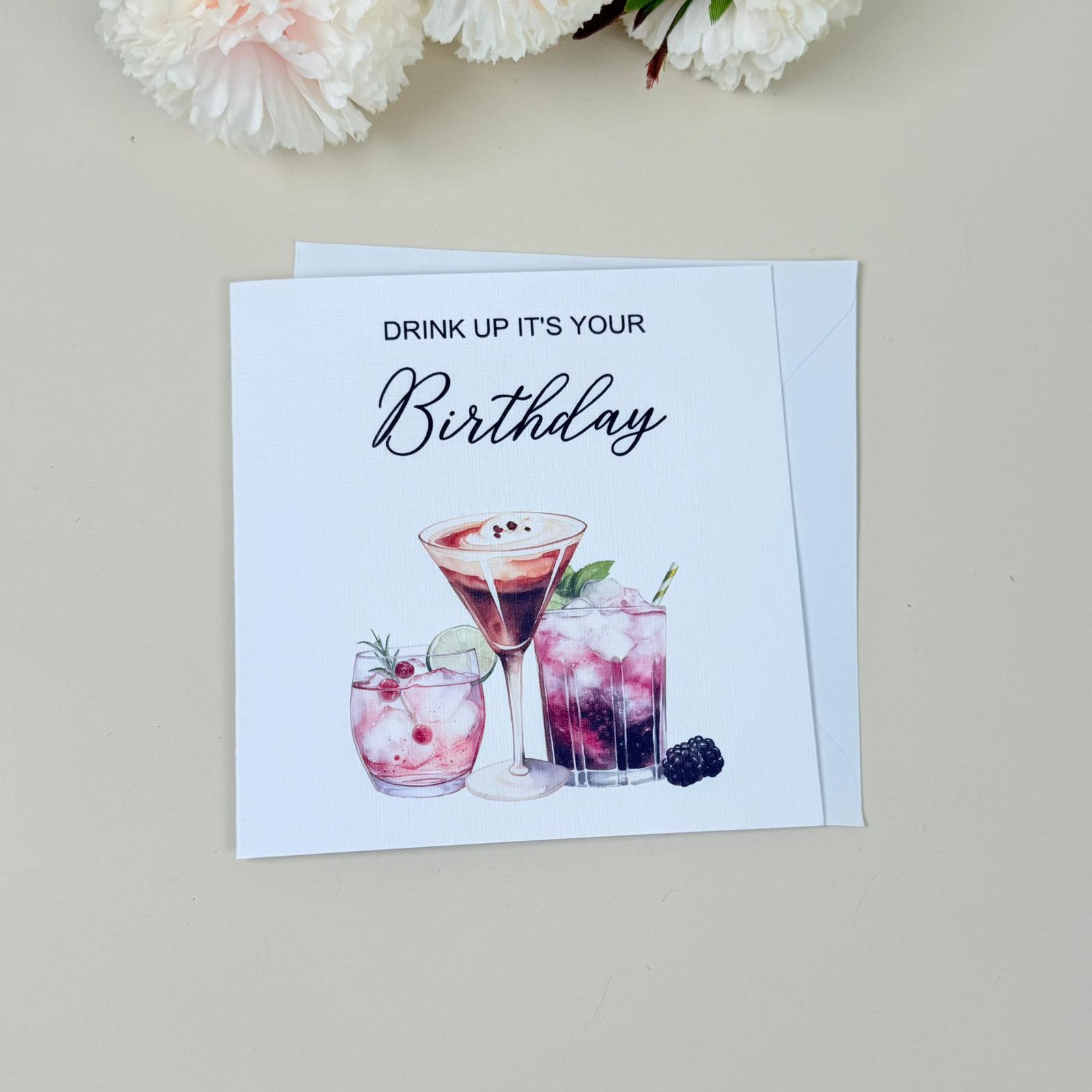Drink Up Birthday Card
