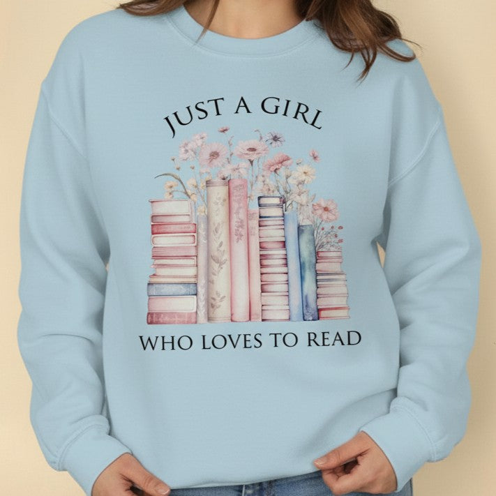 "Just a Girl Who Loves to Read" Jumper